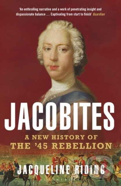 Kniha: Jacobites (Jacqueline Riding). Bloomsbury, 2017 Kniha: Jacobites (Jacqueline Riding). Bloomsbury, 2017