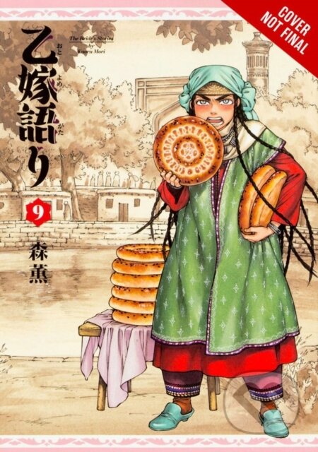 Kniha: A Bride's Story, Vol. 9 (Abigail Blackman, William Flanagan a Kaoru Mori). Yen Press, 2017 Kniha: A Bride's Story, Vol. 9 (Abigail Blackman, William Flanagan a Kaoru Mori). Yen Press, 2017