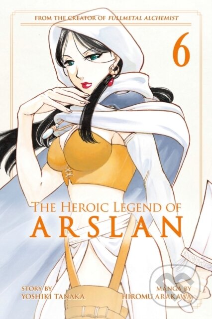 Kniha: The Heroic Legend Of Arslan 6 (Yoshiki Tanaka). Kodansha Comics, 2017 Kniha: The Heroic Legend Of Arslan 6 (Yoshiki Tanaka). Kodansha Comics, 2017