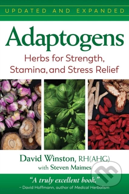 Kniha: Adaptogens (David Winston). Healing Arts, 2019 Kniha: Adaptogens (David Winston). Healing Arts, 2019