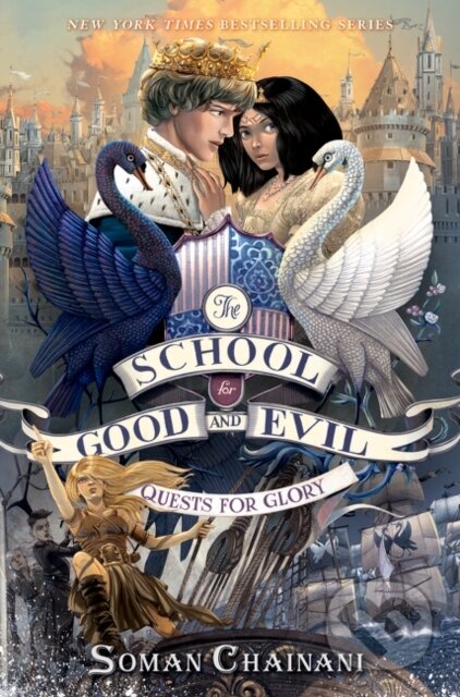 Kniha: School for Good and Evil #4: Quests for Glory (Soman Chainani). HarperCollins, 2017 Kniha: School for Good and Evil #4: Quests for Glory (Soman Chainani). HarperCollins, 2017