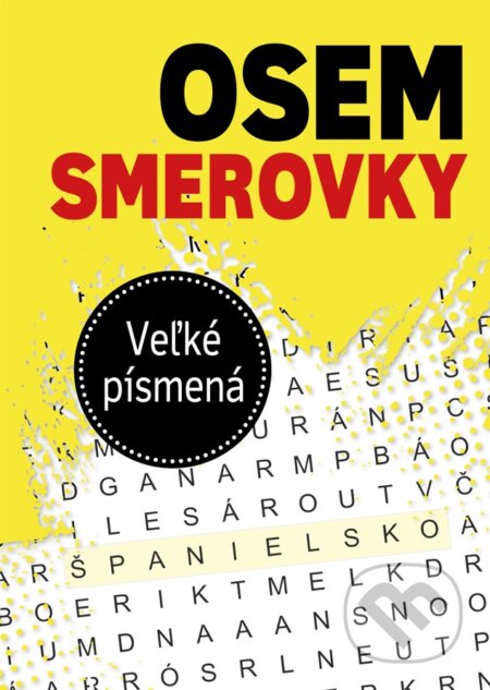 Kniha: Osemsmerovky - Veľké písmená (Fortuna Libri). Fortuna Libri, 2026 Kniha: Osemsmerovky - Veľké písmená (Fortuna Libri). Fortuna Libri, 2026