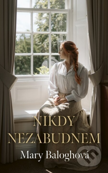 Kniha: Nikdy nezabudnem (Mary Balogh). Slovenský spisovateľ, 2026 Kniha: Nikdy nezabudnem (Mary Balogh). Slovenský spisovateľ, 2026