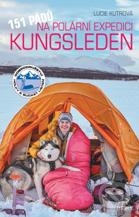 Kniha: 151 pádů na polární expedici Kungsleden (Lucie Kutrová). Universum, 2026 Kniha: 151 pádů na polární expedici Kungsleden (Lucie Kutrová). Universum, 2026