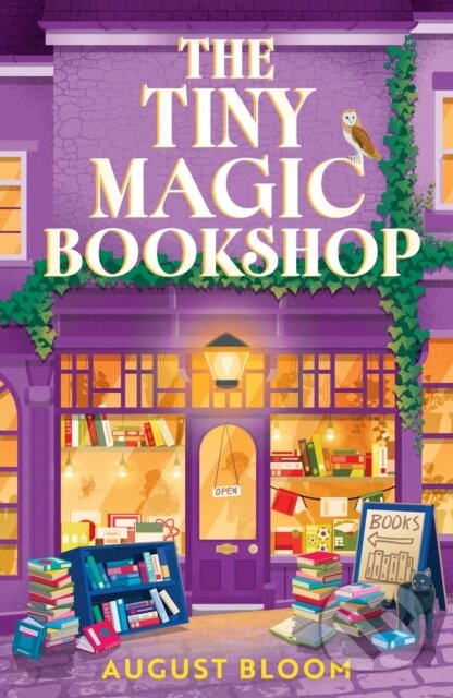 Kniha: The Tiny Magic Bookshop (August Bloom). HarperCollins Publishers, 2026 Kniha: The Tiny Magic Bookshop (August Bloom). HarperCollins Publishers, 2026