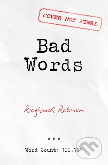 Kniha: Bad Words (Rioghnach Robinson). HarperCollins Publishers, 2026 Kniha: Bad Words (Rioghnach Robinson). HarperCollins Publishers, 2026