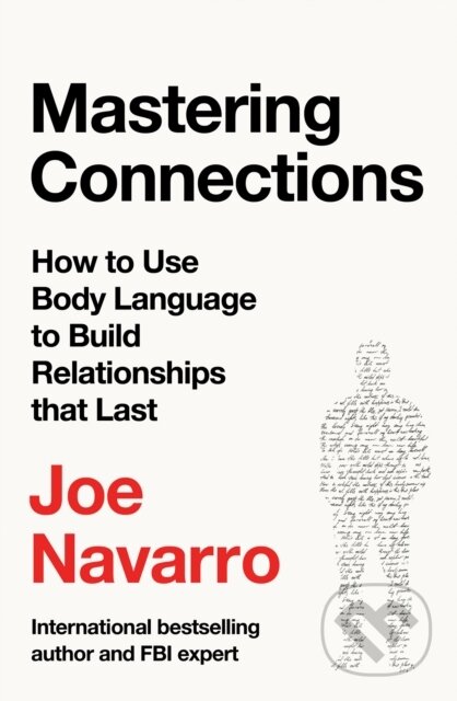 Kniha: Mastering Connections (Joe Navarro). HarperCollins Publishers, 2026 Kniha: Mastering Connections (Joe Navarro). HarperCollins Publishers, 2026
