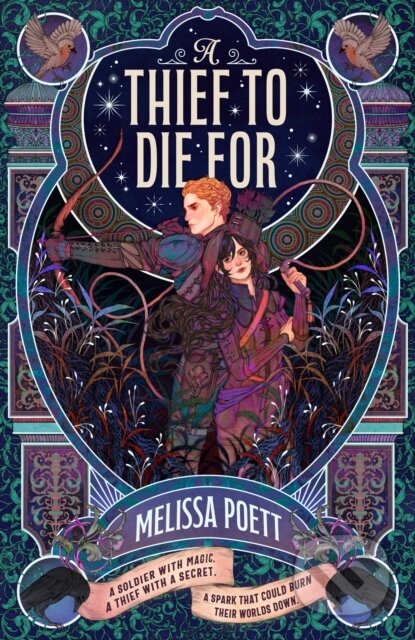 Kniha: A Thief to Die For (Melissa Poett). HarperCollins Publishers, 2026 Kniha: A Thief to Die For (Melissa Poett). HarperCollins Publishers, 2026