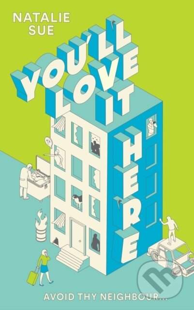 Kniha: Youll Love It Here (Natalie Sue). HarperCollins Publishers, 2026 Kniha: Youll Love It Here (Natalie Sue). HarperCollins Publishers, 2026