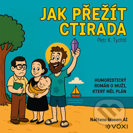 Audiokniha: Jak přežít Ctirada (Petr K. Tychtl). Voxi, 2026 Audiokniha: Jak přežít Ctirada (Petr K. Tychtl). Voxi, 2026