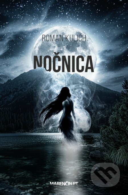 Kniha: Nočnica (Roman Kulich). Marenčin PT, 2026 Kniha: Nočnica (Roman Kulich). Marenčin PT, 2026