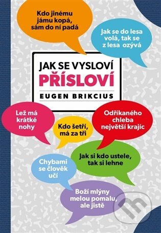Kniha: Jak se vysloví přísloví (Eugen Brikcius). , 2026 Kniha: Jak se vysloví přísloví (Eugen Brikcius). , 2026