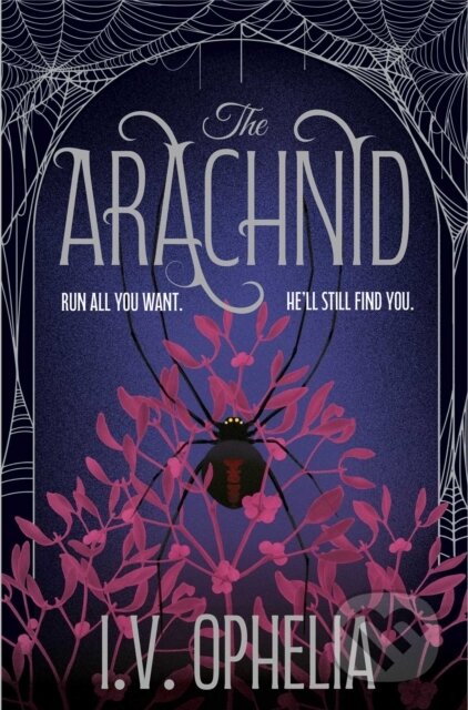 Kniha: The Arachnid (I.V. Ophelia). Simon & Schuster, 2026 Kniha: The Arachnid (I.V. Ophelia). Simon & Schuster, 2026