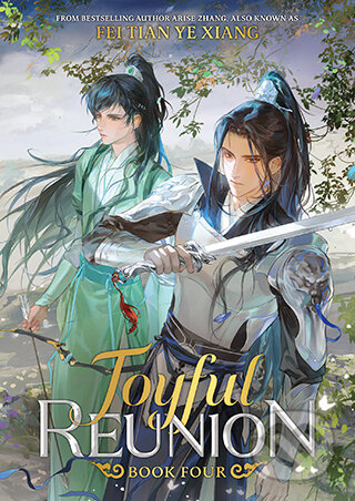 Kniha: Joyful Reunion (Novel) Vol. 4 (Fei Tian Ye Xiang). Seven Seas, 2026 Kniha: Joyful Reunion (Novel) Vol. 4 (Fei Tian Ye Xiang). Seven Seas, 2026