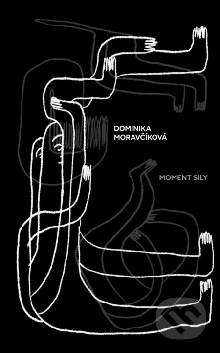 Kniha: Moment sily (Dominika Moravčíková). Koloman Kertész Bagala, 2026 Kniha: Moment sily (Dominika Moravčíková). Koloman Kertész Bagala, 2026