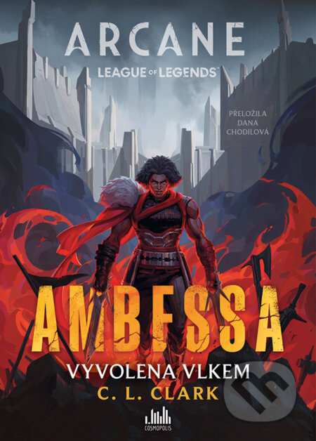 Kniha: Ambessa: Vyvolena vlkem (L. C. Clark). Cosmopolis, 2026 Kniha: Ambessa: Vyvolena vlkem (L. C. Clark). Cosmopolis, 2026