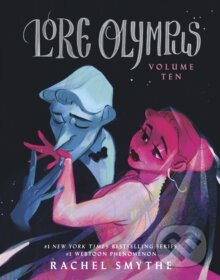 Kniha: Lore Olympus: Volume Ten (Rachel Smythe). Cornerstone, 2026 Kniha: Lore Olympus: Volume Ten (Rachel Smythe). Cornerstone, 2026