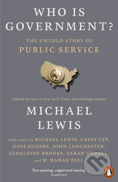 Kniha: Who is Government (Michael Lewis). Penguin Books, 2026 Kniha: Who is Government (Michael Lewis). Penguin Books, 2026