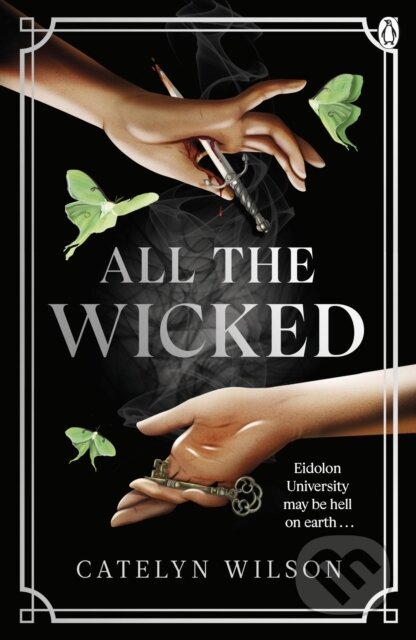 Kniha: All The Wicked (Catelyn Wilson). Penguin Books, 2026 Kniha: All The Wicked (Catelyn Wilson). Penguin Books, 2026