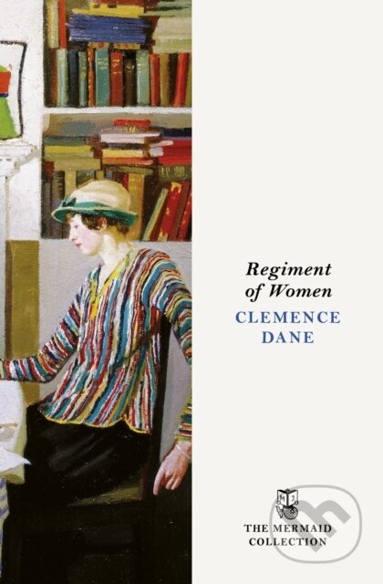 Kniha: Regiment of Women (Clemence Dane). Penguin Books, 2026 Kniha: Regiment of Women (Clemence Dane). Penguin Books, 2026