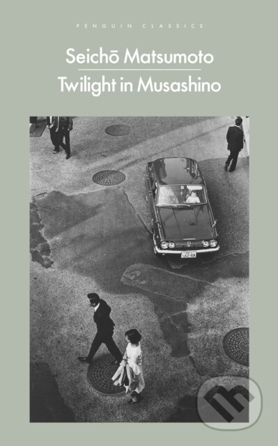 Kniha: Twilight in Musashino (Seicho Matsumoto). Penguin Books, 2026 Kniha: Twilight in Musashino (Seicho Matsumoto). Penguin Books, 2026