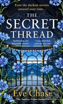 Kniha: The Secret Thread (Eve Chase). Penguin Books, 2026 Kniha: The Secret Thread (Eve Chase). Penguin Books, 2026