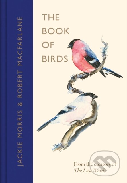 Kniha: The Book of Birds (Robert Macfarlane). Penguin Books, 2026 Kniha: The Book of Birds (Robert Macfarlane). Penguin Books, 2026