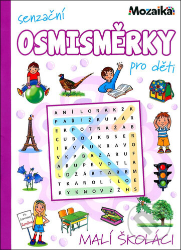 Kniha: Senzační osmisměrky pro děti (Mozaik). Mozaik, 2026 Kniha: Senzační osmisměrky pro děti (Mozaik). Mozaik, 2026
