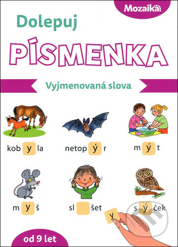 Kniha: Dolepuj písmenka: Vyjmenovaná slova (Mozaik). Mozaik, 2026 Kniha: Dolepuj písmenka: Vyjmenovaná slova (Mozaik). Mozaik, 2026