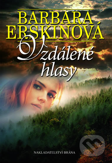 Kniha: Vzdálené hlasy (Barbara Erskin). Brána, 2012 Kniha: Vzdálené hlasy (Barbara Erskin). Brána, 2012