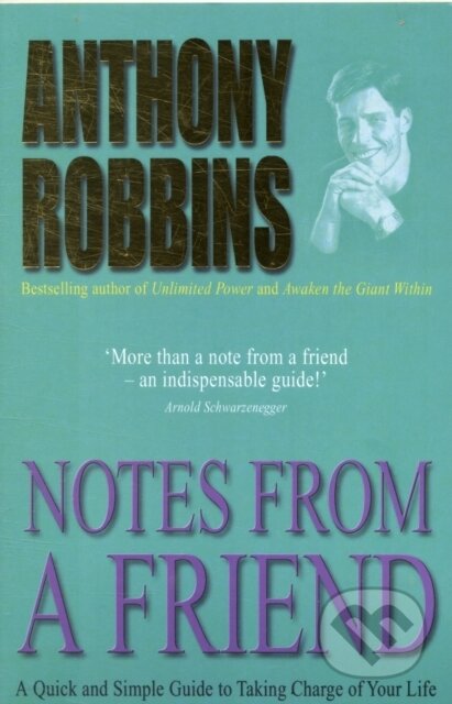 Kniha: Notes from a Friend (Anthony Robbins). Simon & Schuster, 2001 Kniha: Notes from a Friend (Anthony Robbins). Simon & Schuster, 2001