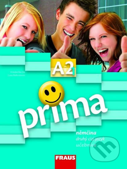 Kniha: Prima A2/díl 1 Němčina jako druhý cizí jazyk učebnice (Friederike Jin, Grammatiki Rizou a Lutz Rohrmann). Fraus, 2012 Kniha: Prima A2/díl 1 Němčina jako druhý cizí jazyk učebnice (Friederike Jin, Grammatiki Rizou a Lutz Rohrmann). Fraus, 2012