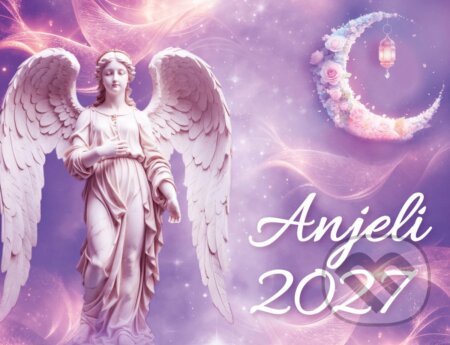 Stolový kalendár Anjeli 2027 (Bookmedia). Bookmedia, 2026 Stolový kalendár Anjeli 2027 (Bookmedia). Bookmedia, 2026