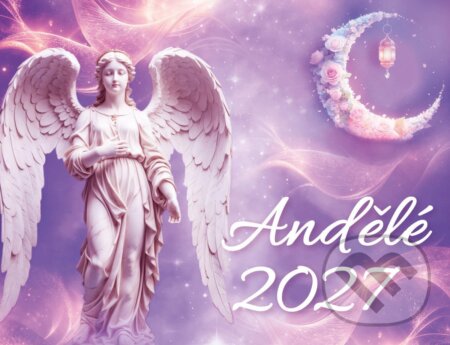 Stolní kalendář Andělé 2027 (Bookmedia). Bookmedia, 2026 Stolní kalendář Andělé 2027 (Bookmedia). Bookmedia, 2026