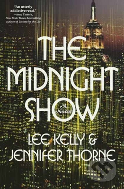 Kniha: The Midnight Show (Jennifer Thorne a Lee Kelly). , 2026 Kniha: The Midnight Show (Jennifer Thorne a Lee Kelly). , 2026