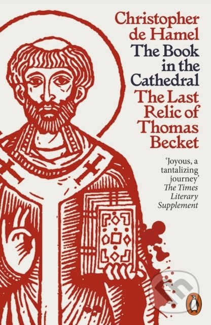 Kniha: The Book in the Cathedral (Christopher de Hamel). Penguin Books, 2026 Kniha: The Book in the Cathedral (Christopher de Hamel). Penguin Books, 2026