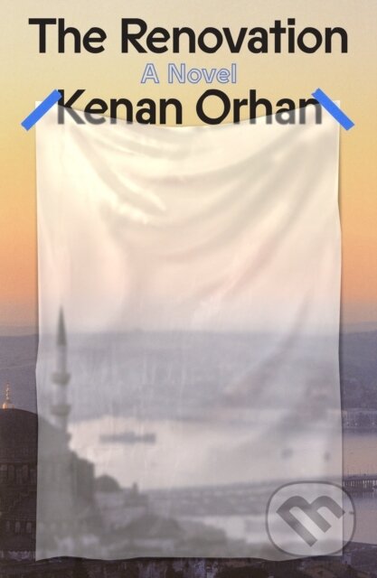 Kniha: Renovation (Kenan Orhan). Farrar, Straus and Giroux, 2026 Kniha: Renovation (Kenan Orhan). Farrar, Straus and Giroux, 2026