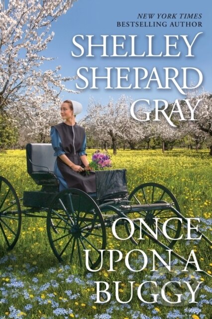 Kniha: Once Upon a Buggy (Shelley Shepard Gray). Kensington Publishing Corporation, 2023 Kniha: Once Upon a Buggy (Shelley Shepard Gray). Kensington Publishing Corporation, 2023
