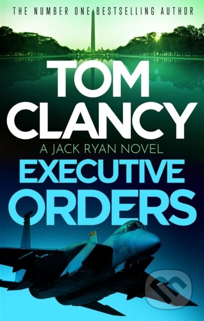 Kniha: Executive Orders (Tom Clancy). Sphere, 2023 Kniha: Executive Orders (Tom Clancy). Sphere, 2023