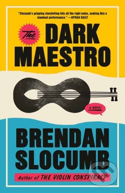 Kniha: The Dark Maestro (Brendan Slocumb). Vintage Books, 2026 Kniha: The Dark Maestro (Brendan Slocumb). Vintage Books, 2026