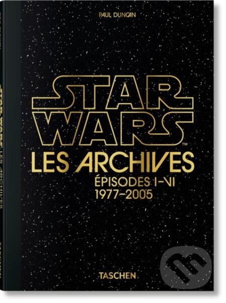 Kniha: Les Archives Star Wars (Paul Duncan). Taschen, 2025 Kniha: Les Archives Star Wars (Paul Duncan). Taschen, 2025