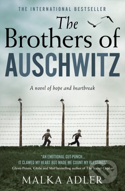 Kniha: The Brothers of Auschwitz (Malka Adler). One More Chapter, 2023 Kniha: The Brothers of Auschwitz (Malka Adler). One More Chapter, 2023
