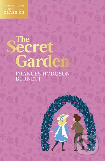Kniha: The Secret Garden (Frances Hodgson Burnett). , 2022 Kniha: The Secret Garden (Frances Hodgson Burnett). , 2022