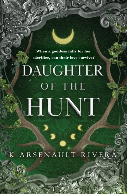 Kniha: Daughter of the Hunt (K Arsenault Rivera). Forever, 2026 Kniha: Daughter of the Hunt (K Arsenault Rivera). Forever, 2026