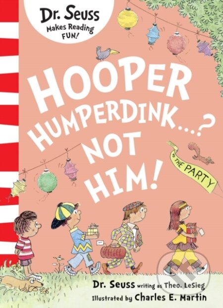 Kniha: Hooper Humperdink…? Not Him! (Dr. Seuss). HarperCollins, 2024 Kniha: Hooper Humperdink…? Not Him! (Dr. Seuss). HarperCollins, 2024