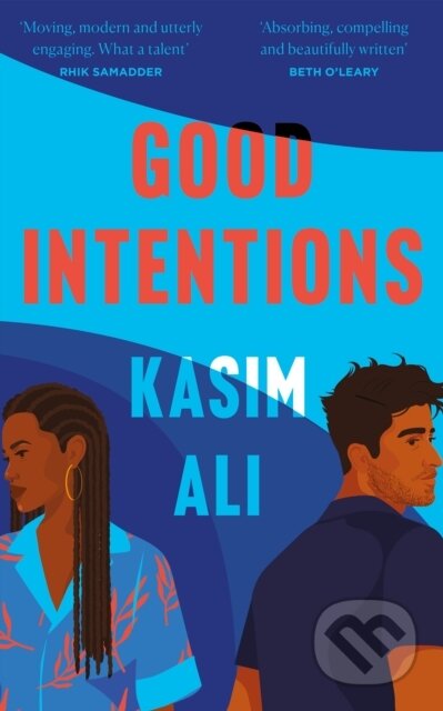 Kniha: Good Intentions (Kasim Ali). Fourth Estate, 2022 Kniha: Good Intentions (Kasim Ali). Fourth Estate, 2022