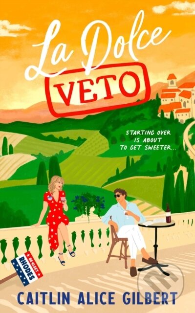 Kniha: La Dolce Veto (Caitlin Alice Gilbert). Arndell, 2026 Kniha: La Dolce Veto (Caitlin Alice Gilbert). Arndell, 2026