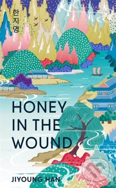 Kniha: Honey in the Wound (Jiyoung Han). Manilla Press, 2026 Kniha: Honey in the Wound (Jiyoung Han). Manilla Press, 2026