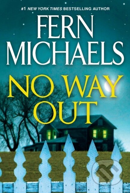 Kniha: No Way Out (Fern Michaels). Zebra Books, 2022 Kniha: No Way Out (Fern Michaels). Zebra Books, 2022