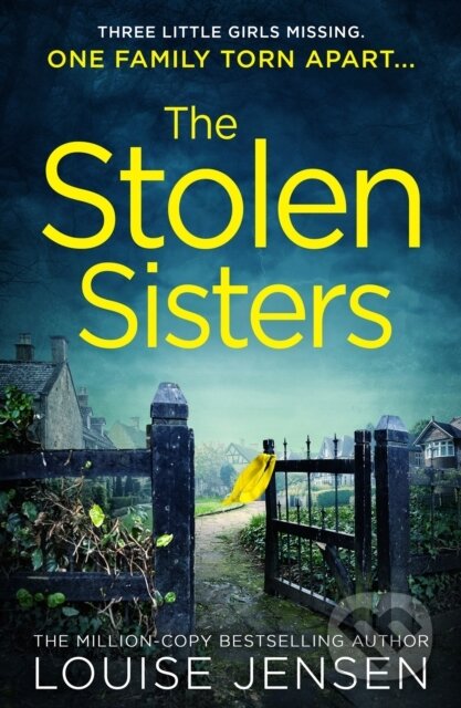 Kniha: The Stolen Sisters (Louise Jensen). HQ, 2021 Kniha: The Stolen Sisters (Louise Jensen). HQ, 2021